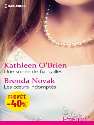 cover image of Une soirée de fiançailles--Les coeurs indomptés